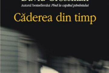 David Grossman: „Căderea din timp”