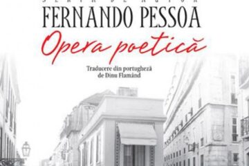 Fernando Pessoa: „Opera poetică”