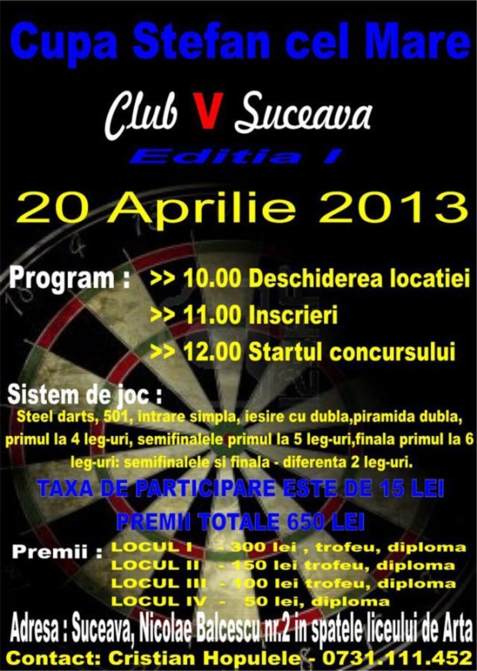 Sâmbătă are loc prima ediție a Cupei „Ștefan cel Mare” la darts