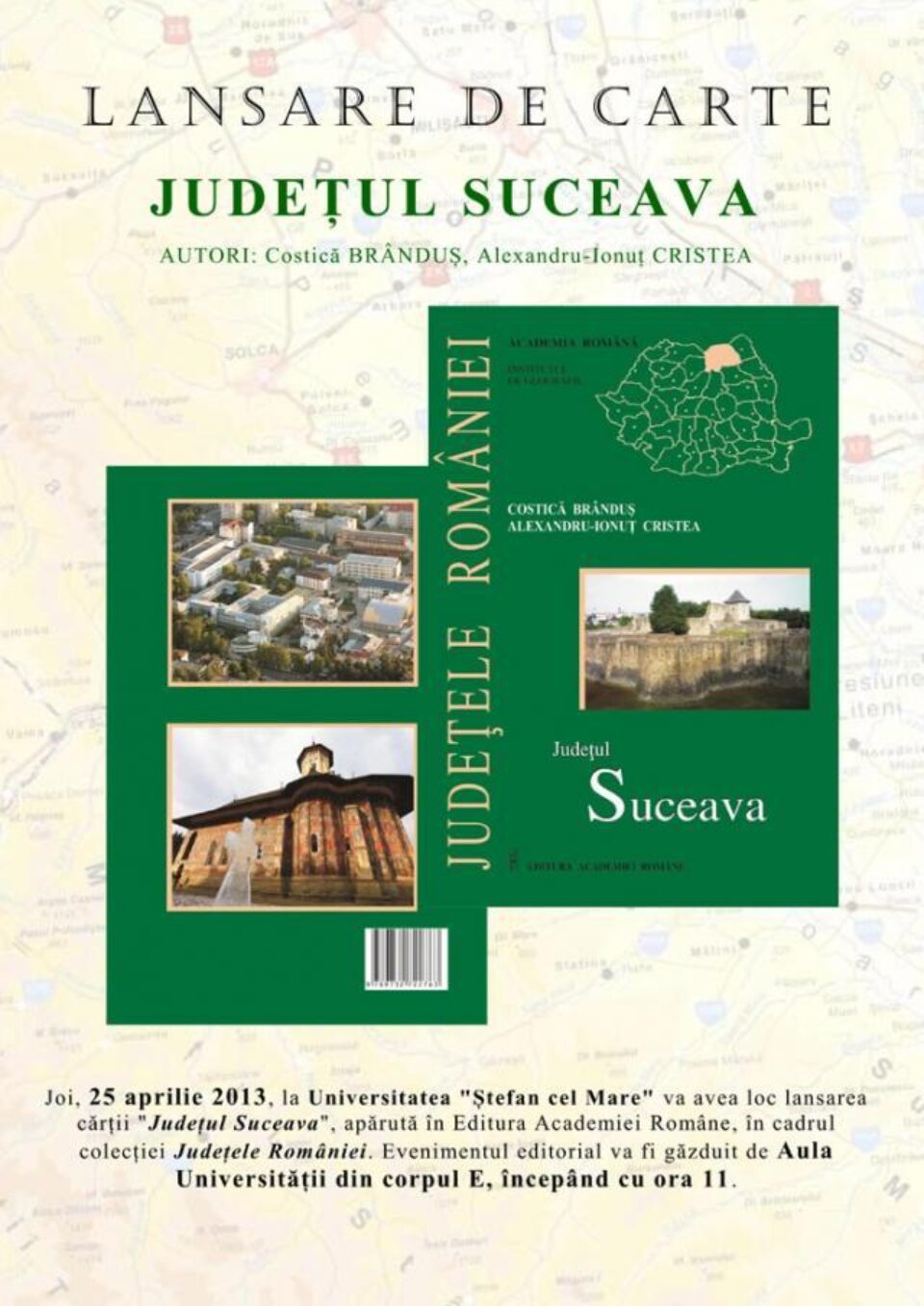 Volum monografic „Județul Suceava”, lansat joi la Universitatea „Ștefan cel Mare” Volum monografic „Județul Suceava”, lansat joi la Universitatea „Ștefan cel Mare”