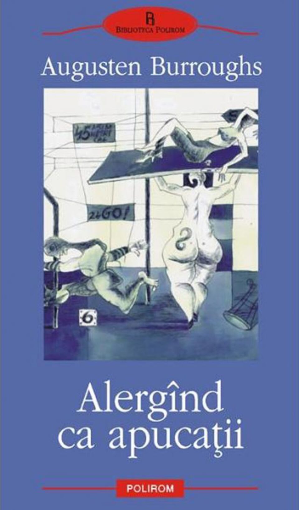 Augusten Burroughs: „Alergând ca apucații”