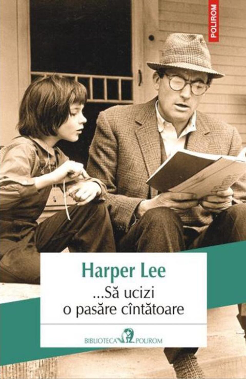 Harper Lee: „Să ucizi o pasăre cântătoare”