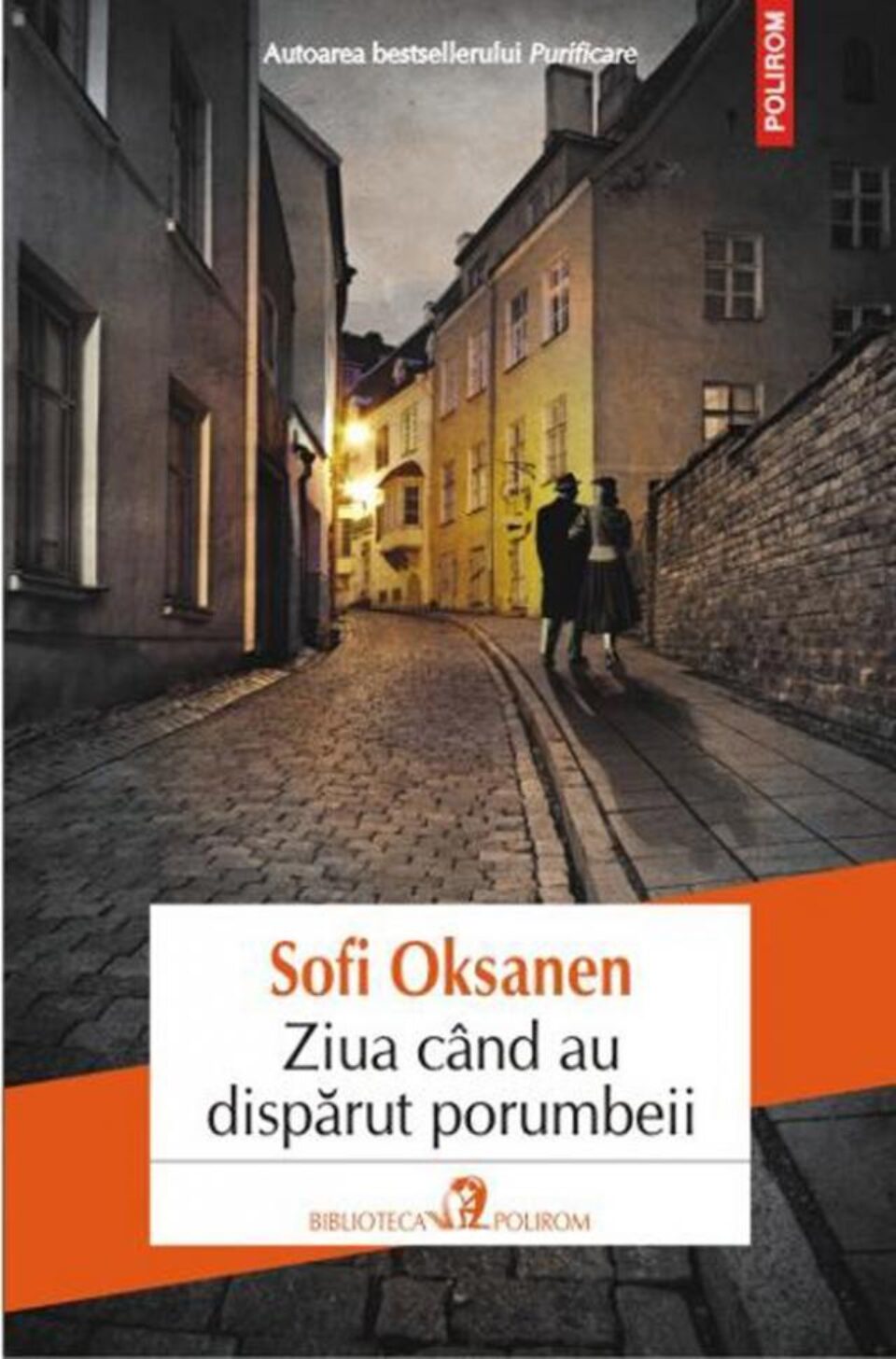 Sofi Oksanen: „Ziua când au dispărut porumbeii”