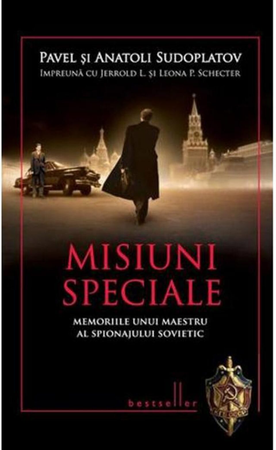 Pavel & Anatoli Sudoplatov: „Misiuni speciale”