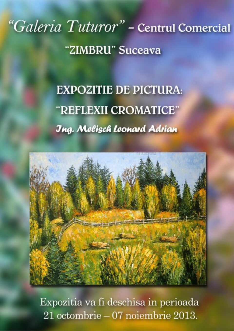 Expoziția de pictură a artistului plastic Leonard Adrian Melisch