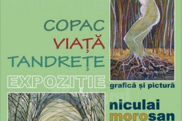 Expoziția „Copac - Viață - Tandrețe”