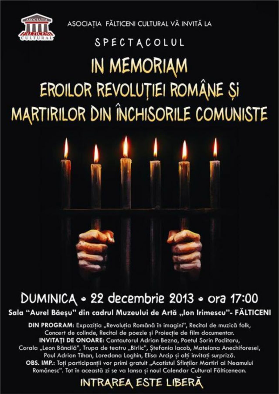 În memoria eroilor din decembrie 1989 și a martirilor din închisorile comuniste