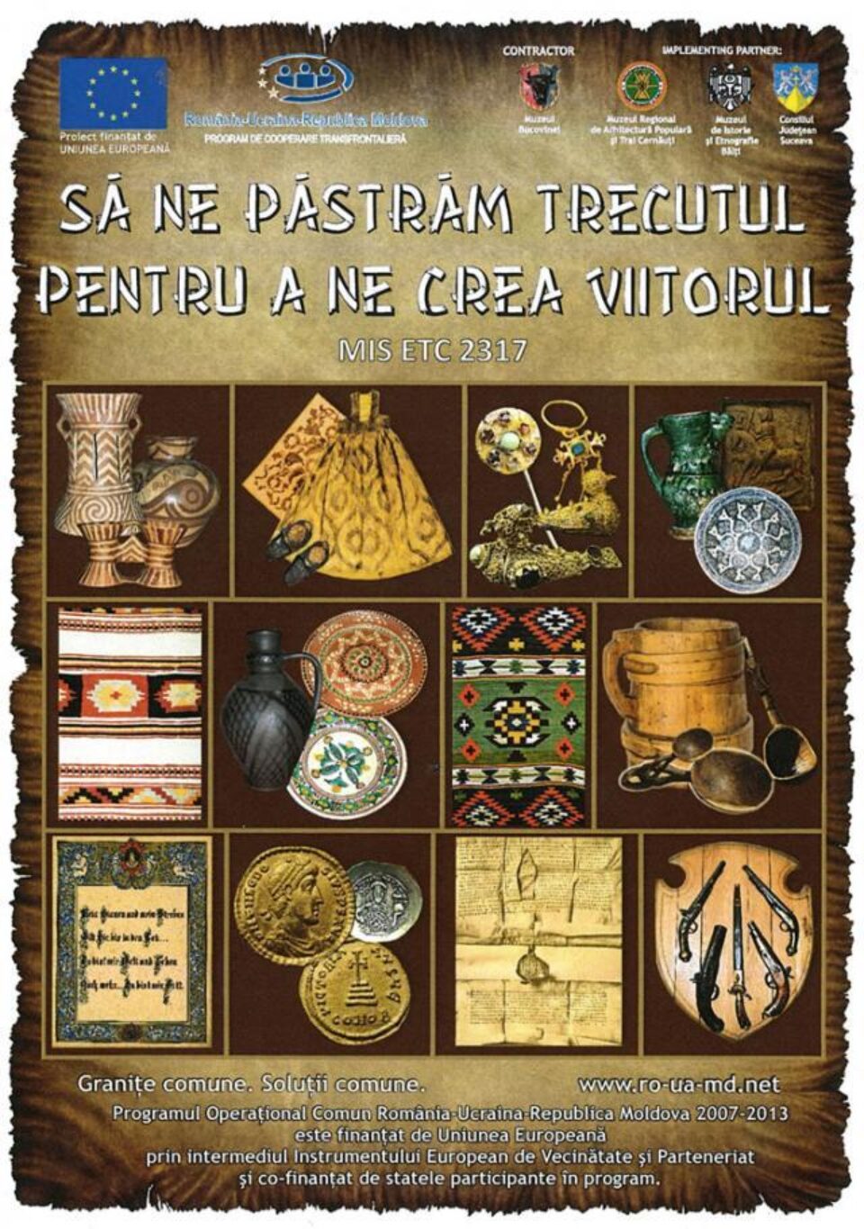 Lansarea proiectului Să ne păstrăm trecutul pentru a ne crea viitorul