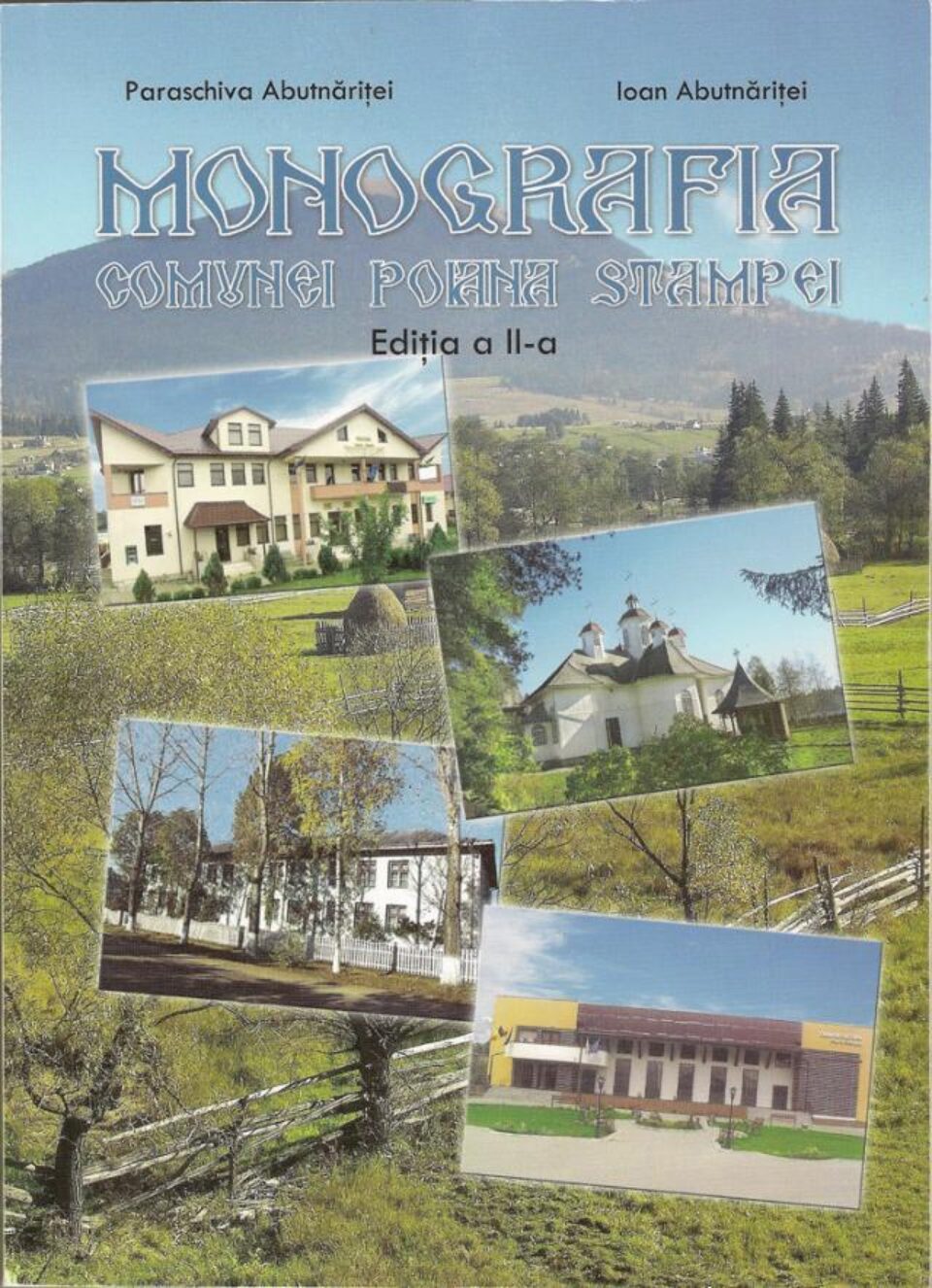 Lansarea celei de-a doua ediții a Monografiei comunei Poiana Stampei
