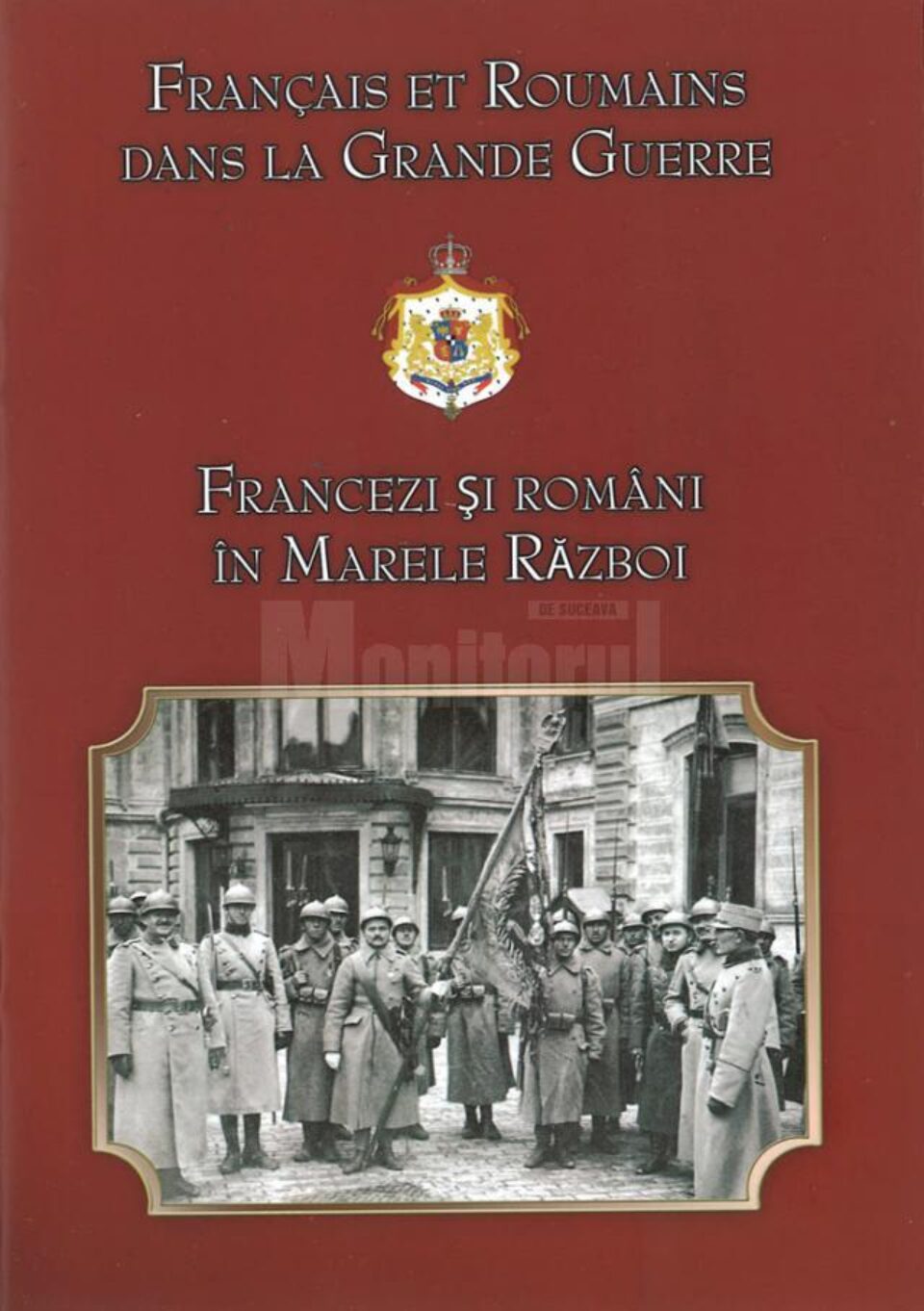 Expoziția „Francezi și români în Marele Război”