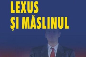 Thomas L. Friedman: Lexus și măslinul”