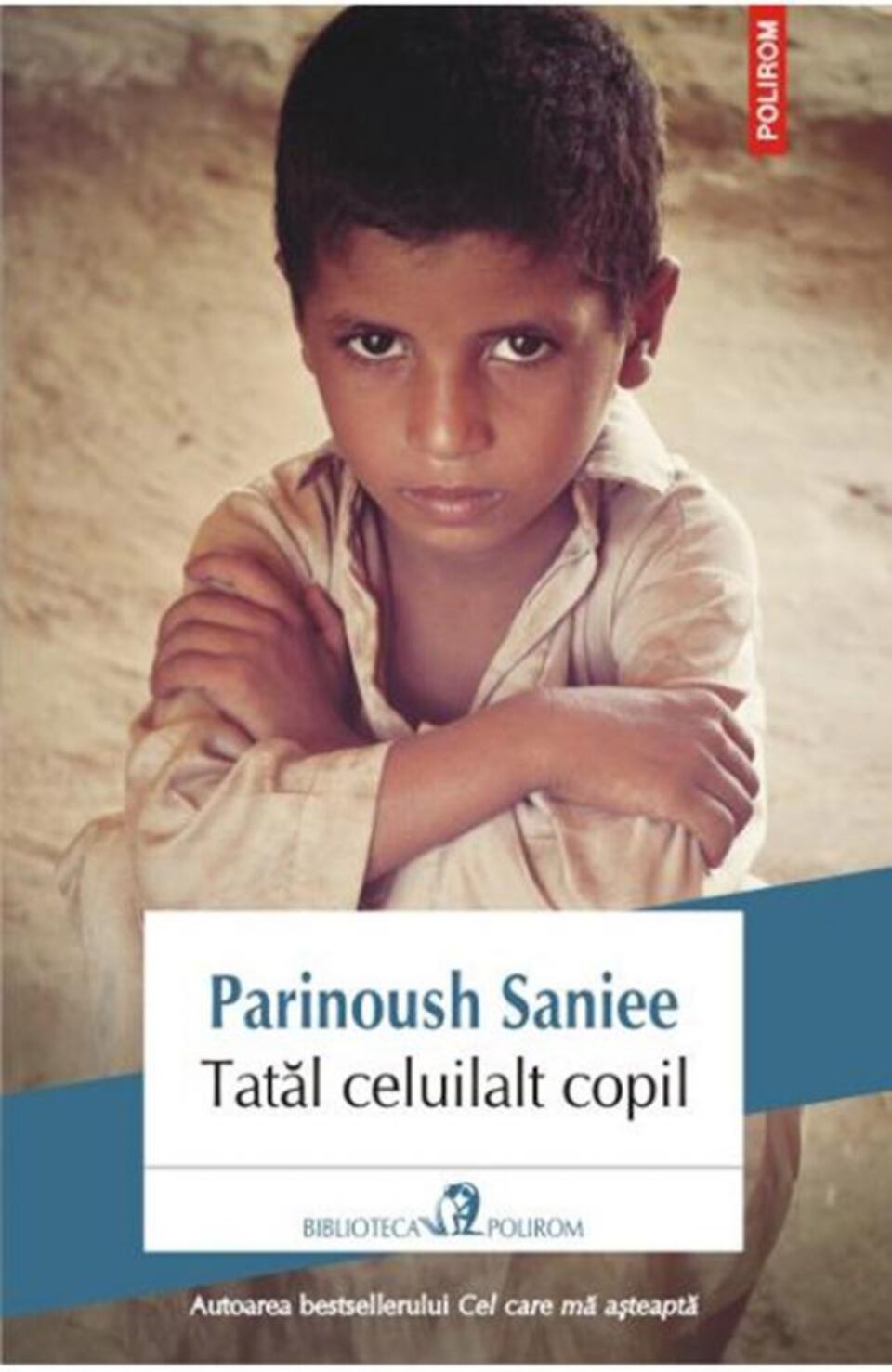 Parinoush Saniee: „Tatăl celuilalt copil”