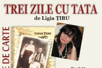 Lansarea cărții „Trei zile cu tata”, de Ligia Țibu