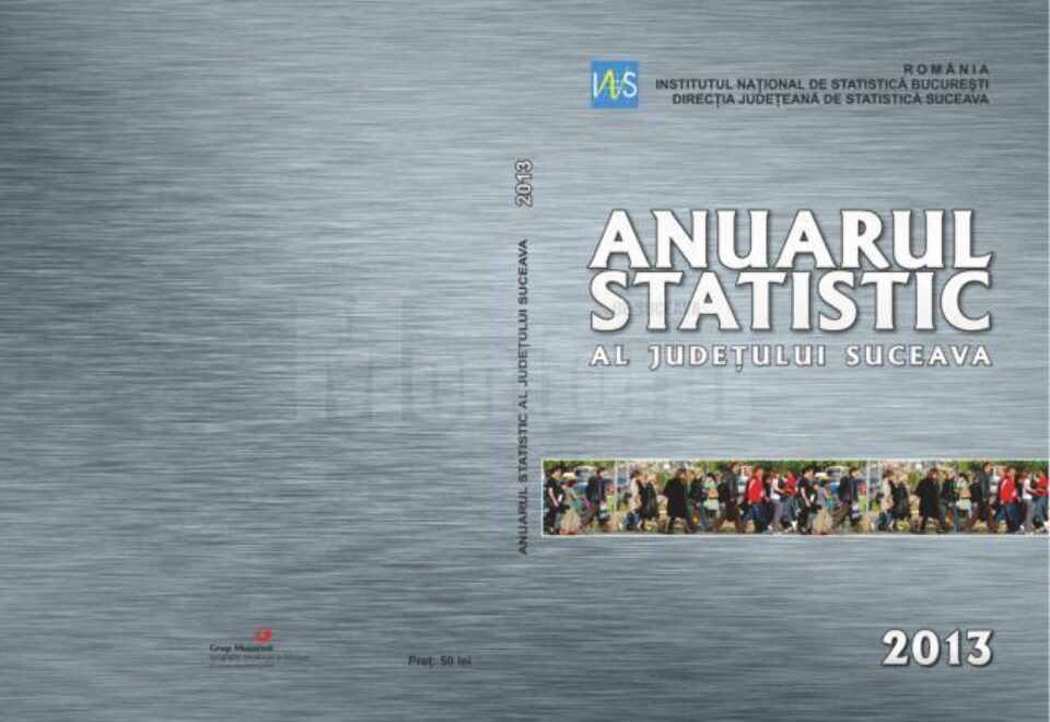 Ediția 2013 a Anuarului Statistic al județului a fost finalizată