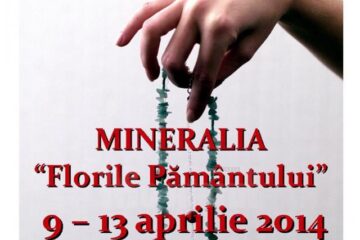 Expoziția „Mineralia - Florile Pământului”