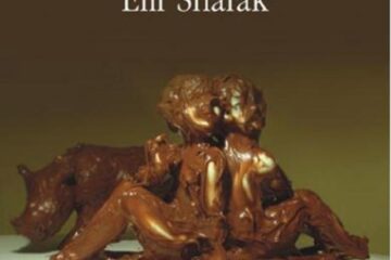 Elif Shafak: „Sfântul nebuniilor incipiente”