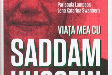 Parisoula Lampsos & Lena Katarina Swanberg: „Viața mea cu Saddam Hussein”