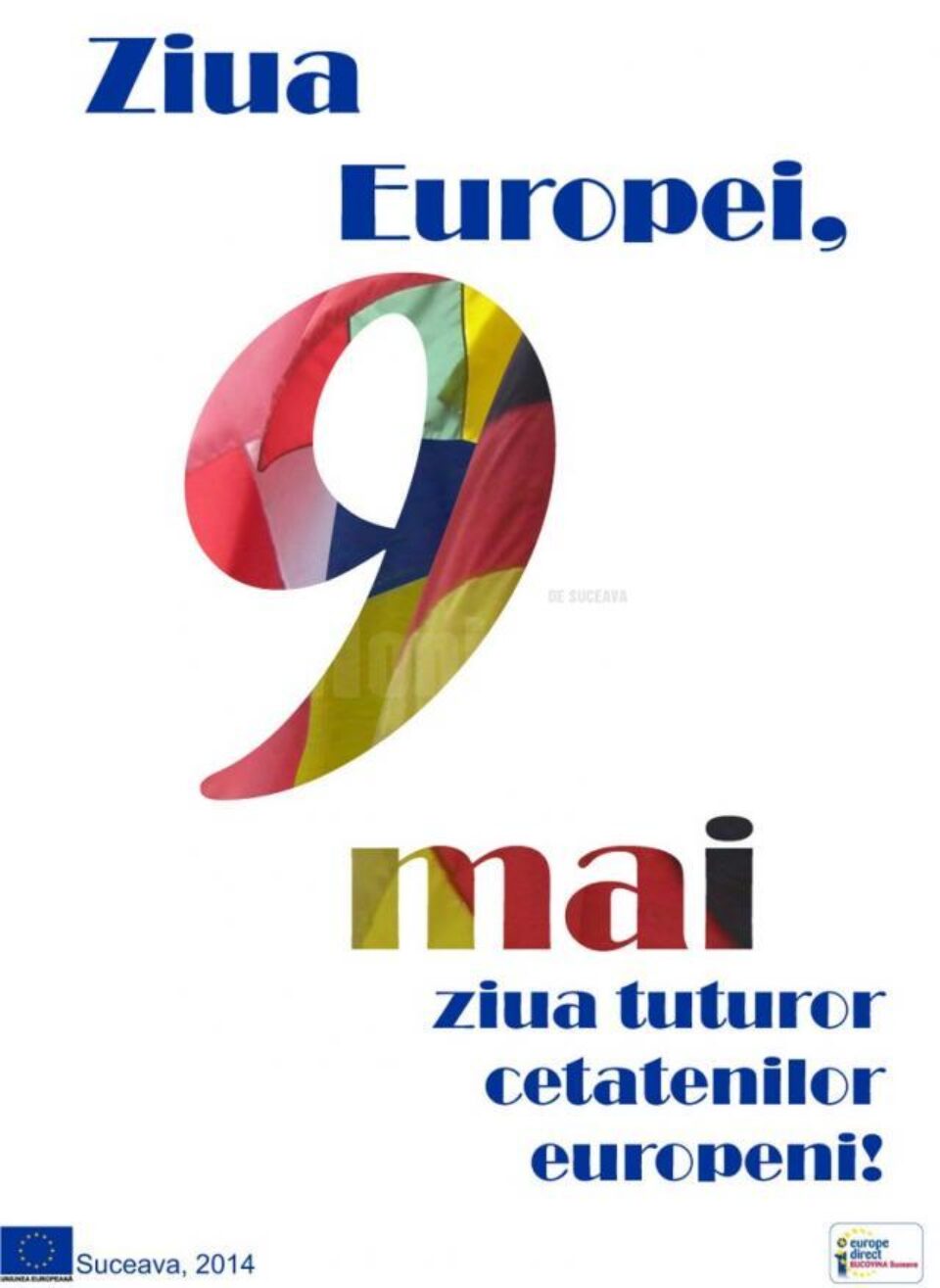 „Ziua Europei, ziua tuturor cetățenilor europeni!”