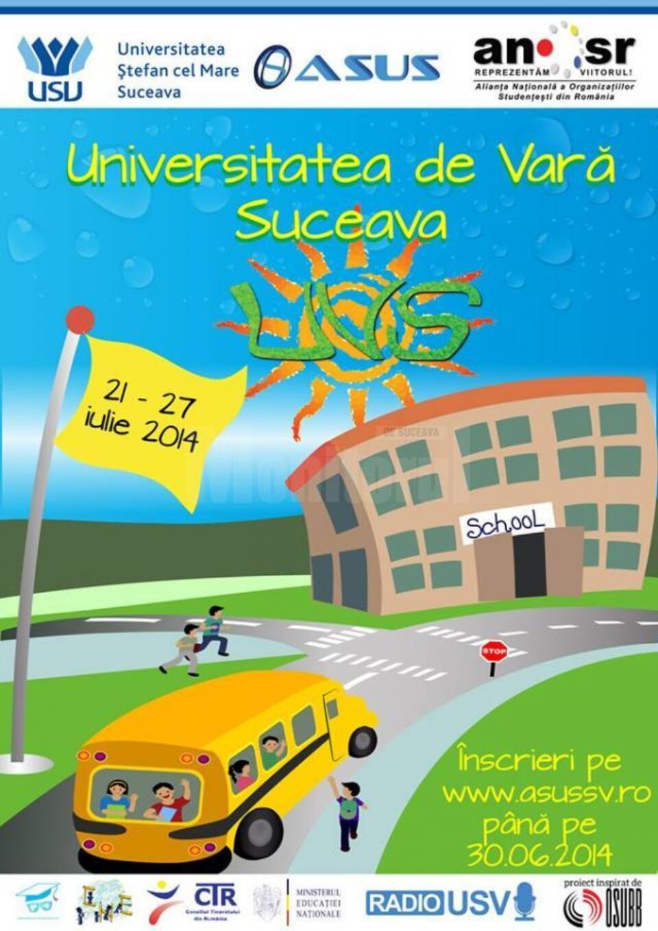 ASUS organizează, în perioada 21 – 27 iulie 2014, cea de-a II-a ediție a Universității de Vară Suceava ASUS organizează, în perioada 21 – 27 iulie 2014, cea de-a II-a ediție a Universității de Vară Suceava
