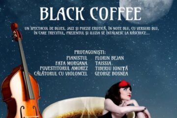 „Black Coffee”, spectacol de blues, jazz și poezie erotică