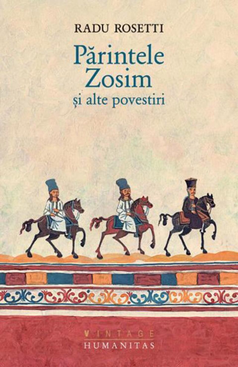 Radu Rosetti: „Părintele Zosim și alte povestiri”