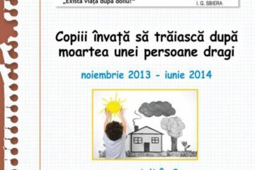 Evaluarea proiectului „Copiii din Suceava învață să trăiască după moartea unei persoane dragi”