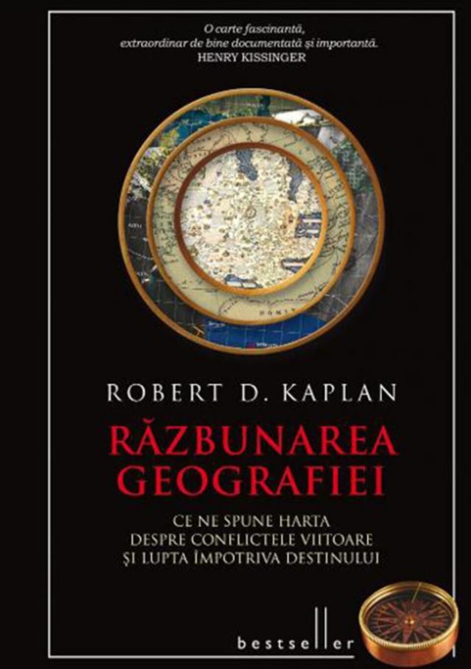 Robert D. Kaplan: „Răzbunarea geografiei”