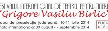 Începe etapa de preselecție a Festivalului de Teatru pentru Tineret “Grigore Vasiliu Birlic”