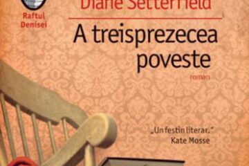 Diane Setterfield: „A treisprezecea poveste”