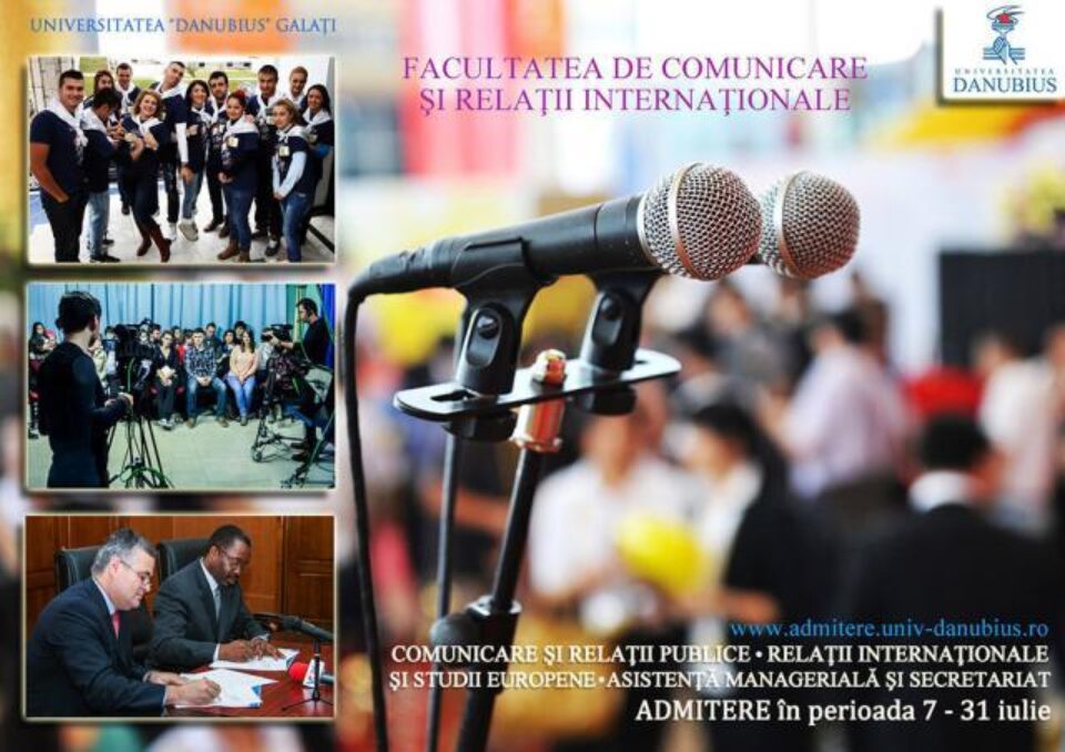 COMUNICARE ȘI RELAȚII INTERNAȚIONALE - ALEGE UNIVERSITATEA « DANUBIUS »