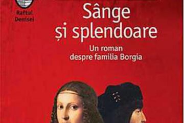 Sarah Dunant: „Sânge și splendoare”