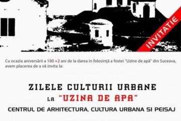 Zilele Culturii Urbane, la „Uzina de Apă” Suceava