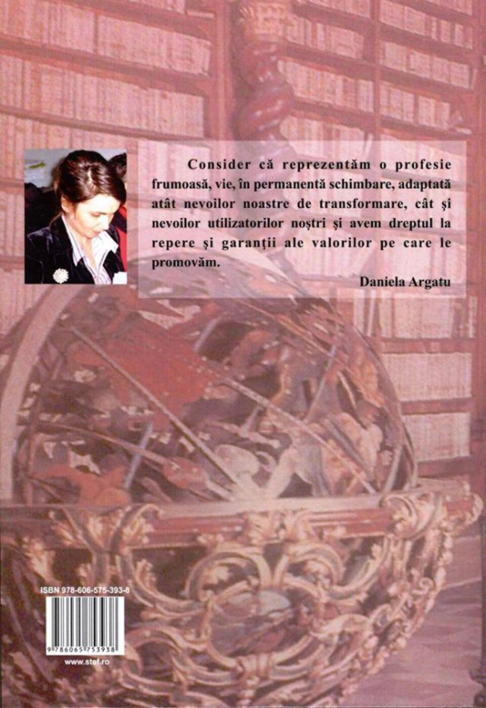 „Ghidul bibliotecarului școlar, eurocompetențe profesionale”, un volum semnat de profesoara Daniela Argatu