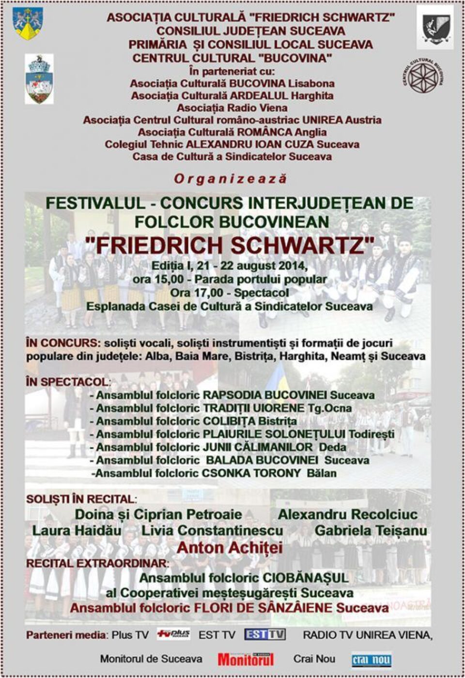 Mâine începe Festivalul - Concurs Interjudețean de Folclor Bucovinean „Friedrich Schwartz” Mâine începe Festivalul - Concurs Interjudețean de Folclor Bucovinean „Friedrich Schwartz”