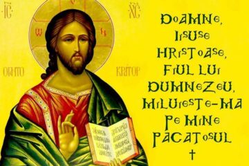 Rugăciunea lui Iisus e rugăciunea cea mai folositoare pentru suflet