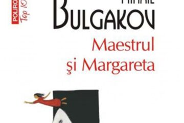 Mihail Bulgakov: „Maestrul și Margareta”