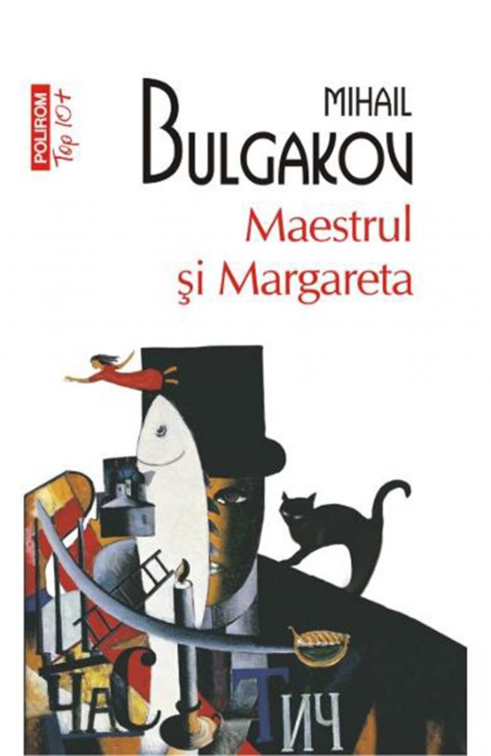 Mihail Bulgakov: „Maestrul și Margareta”