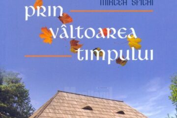 Lansarea cărții „Prin vâltoarea timpului”