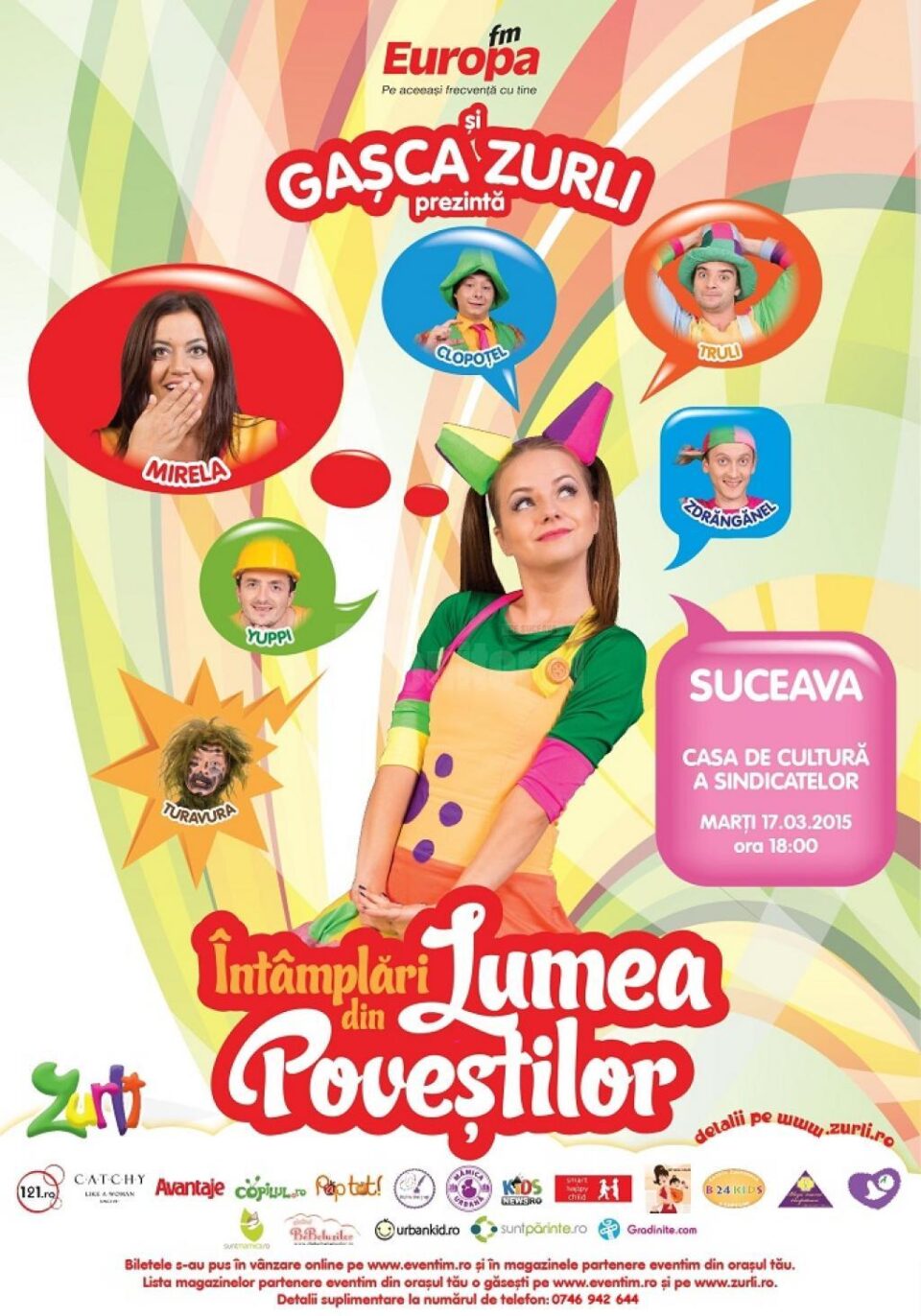Spectacolul „Întâmplări din lumea poveștilor” cu Gașca Zurli