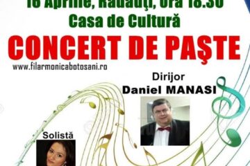 „Concert de Paște”, cu Filarmonica Botoșani, la Rădăuți