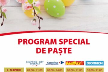 Programul de Paște al magazinelor din malluri și al supermarketurilor din Suceava