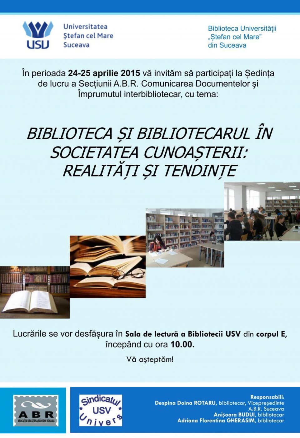 „Biblioteca și bibliotecarul în societatea cunoașterii: realități și tendințe”, la USV