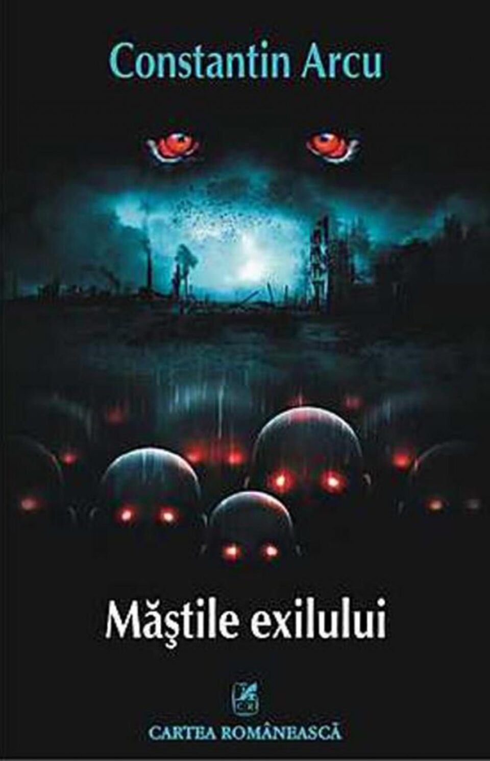 Constantin Arcu: „Măștile exilului”