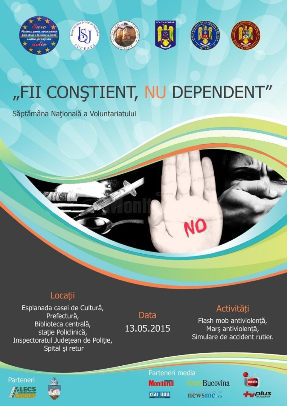 „Fii conștient, nu dependent”