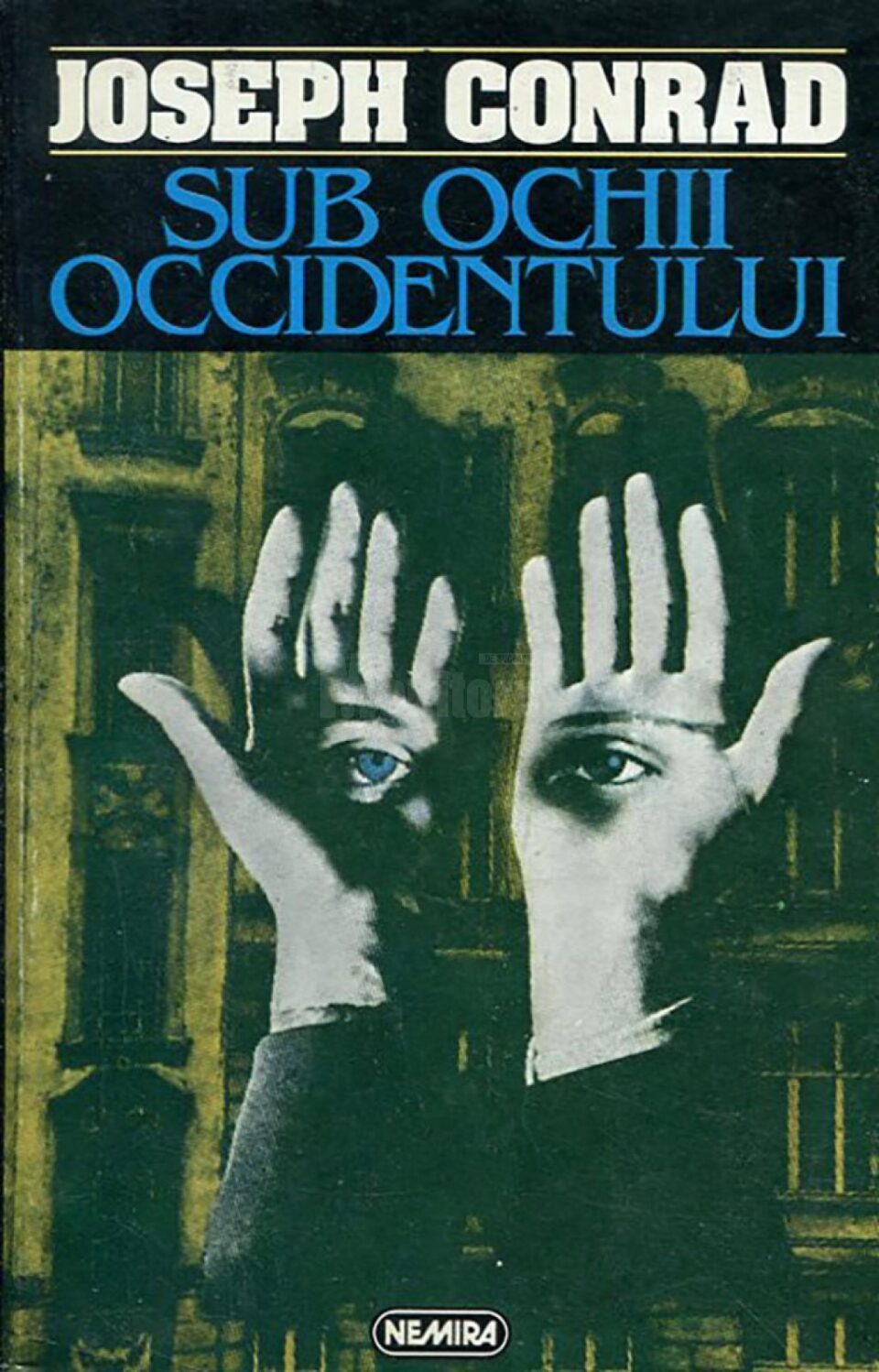 Joseph Conrad: „Sub ochii Occidentului”