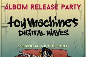Lansare album Toy Machines