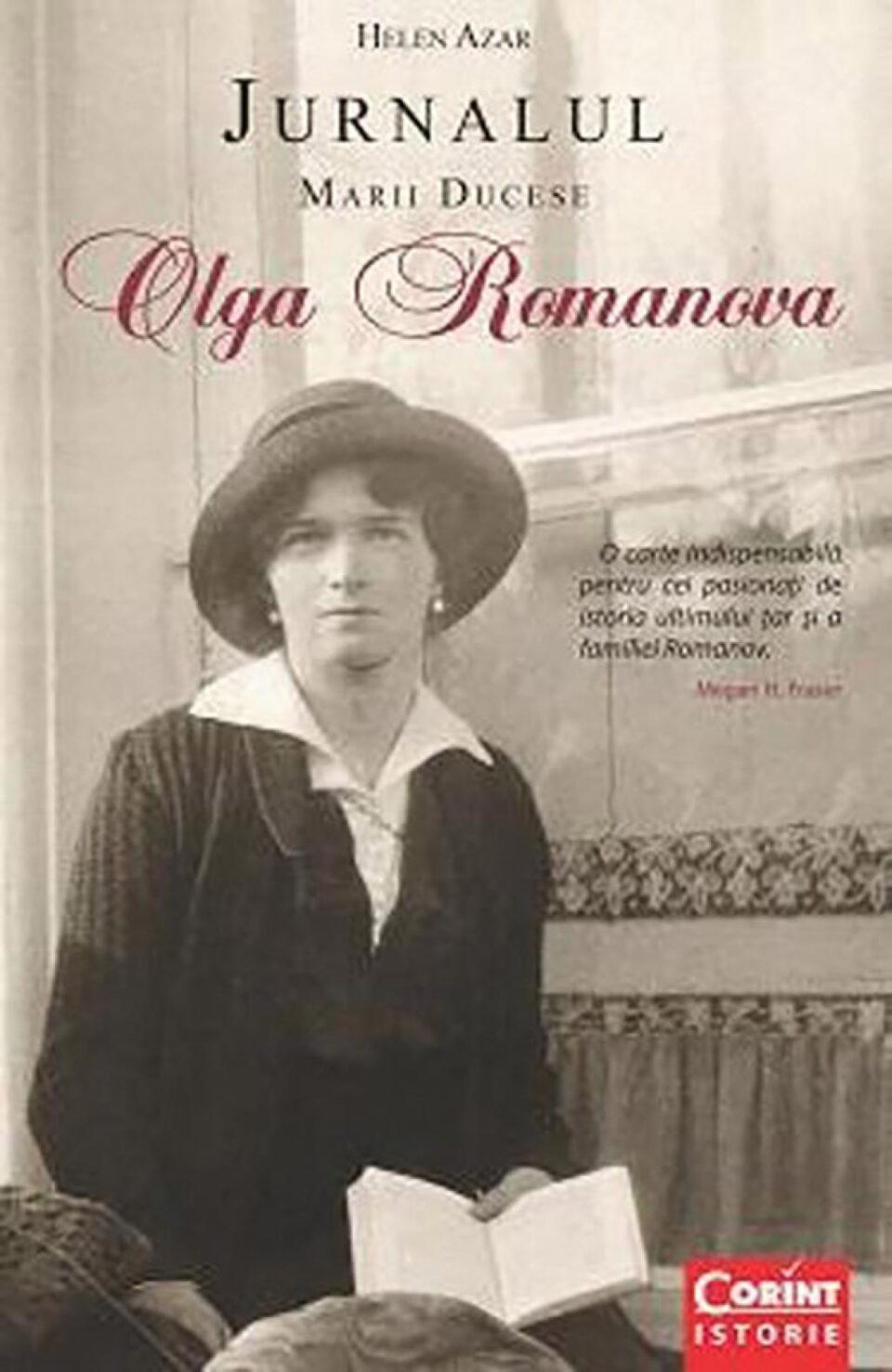 Helen Azar: „Jurnalul Marii Ducese Olga Romanova”