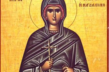 Sfânta Mironosiță Maria Magdalena, „apostol al Apostolilor“