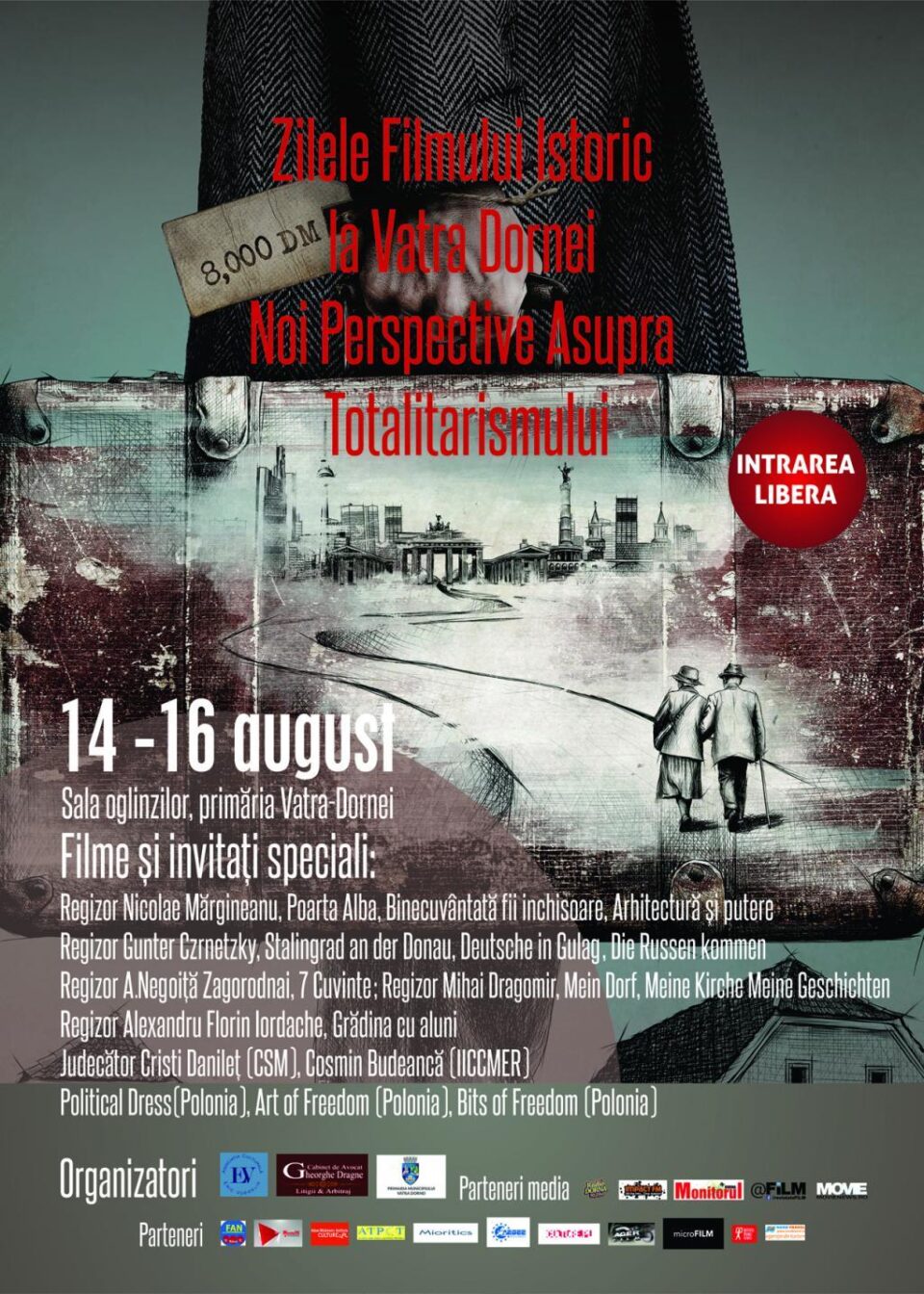Festivalul de Film Istoric - Ediția I - Vatra Dornei