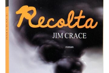 Jim Crace: „Recolta”